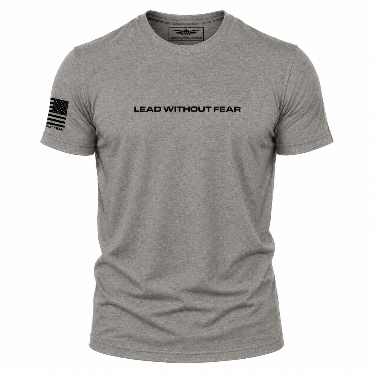A heather gray short-sleeve crewneck t-shirt with 'LEAD WITHOUT FEAR' printed in black across the chest and a black American flag graphic on the right sleeve, shown on a plain white background.