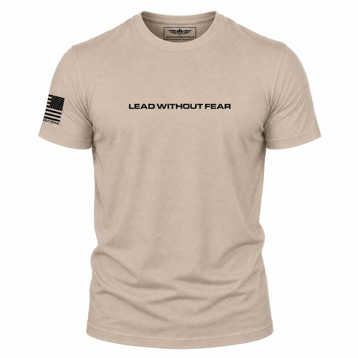 A light tan crewneck t-shirt with 'LEAD WITHOUT FEAR' printed in black across the chest and a black American flag graphic on the right sleeve, shown on a plain white background.