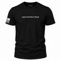 A black short-sleeve crewneck t-shirt with 'LEAD WITHOUT FEAR' printed in white across the chest and a white American flag graphic on the right sleeve, shown on a plain white background.