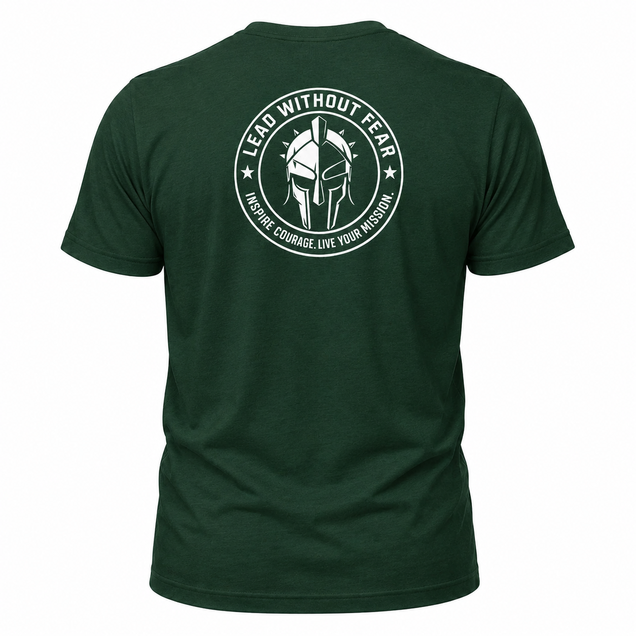 A dark green short-sleeve t-shirt shown from the back, featuring a large white circular graphic print with a Spartan helmet and the text 'LEAD WITHOUT FEAR' and 'TRUE COURAGE, LIVE YOUR MISION'.