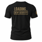 Black short-sleeve t-shirt shown from the back, featuring a distressed gold print that reads 'LOADING...NEW IDENTITY'.