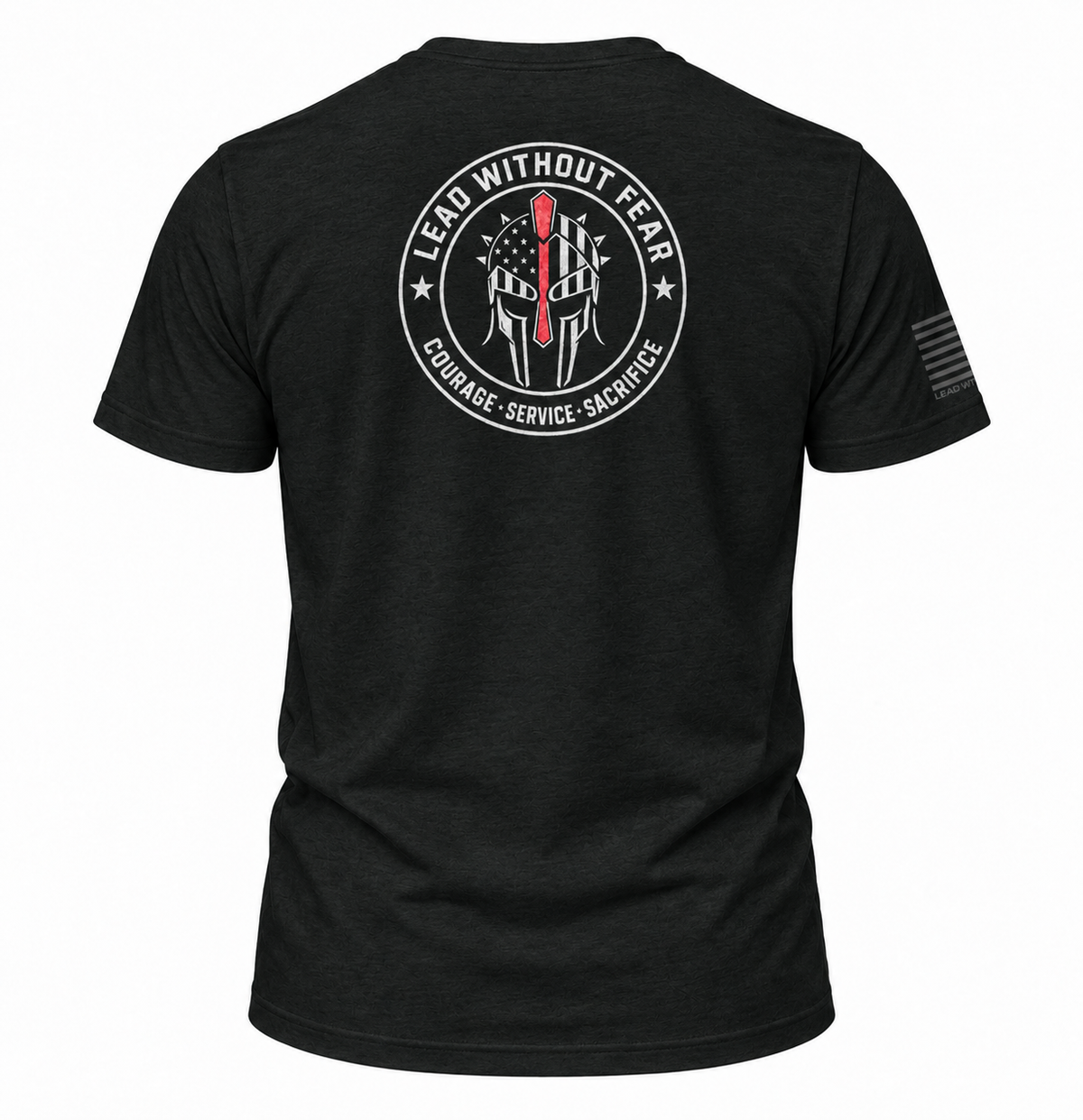 A black short-sleeve t-shirt shown from the back, featuring a large circular white graphic with a Spartan helmet, an American flag, and the text 'LEAD WITHOUT FEAR' and 'COURAGE - SERVICE - SACRifice'. A small black flag graphic is printed on the right sleeve.