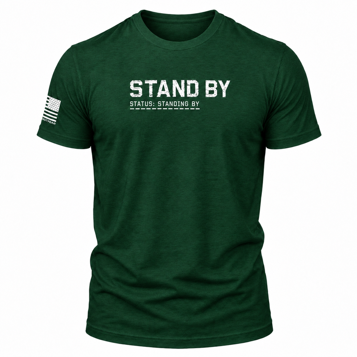 A dark green heathered short-sleeve t-shirt with 'STAND BY' and 'STATUS: STANDING BY' printed in distressed white text on the chest, featuring a black-and-white American flag graphic on the right sleeve, shown on a plain white background.